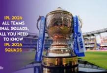 IPL 2024 all teams final squads, All you need to know IPL 2024 Squads IPL 2024 Squads