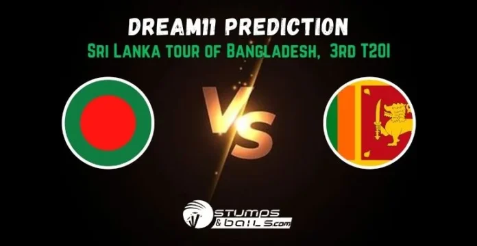 BAN vs SL Dream11 Prediction 3rd T20I