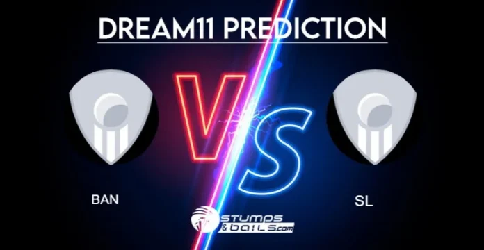 BAN vs SL Dream11 Prediction 1st T20I