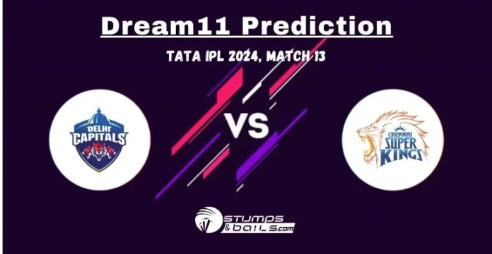 DC vs CHE Dream11 Prediction