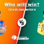 Delhi vs Chennai Who will win?  