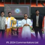 IPL 2024 Commentators List: English, Hindi and Other Languages