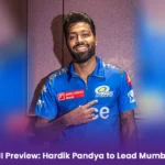 IPL 2024 MI Preview: Hardik Pandya to Lead Mumbai Indians