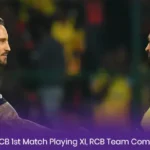 CSK vs RCB 1st Match Playing XI, RCB Team Combination