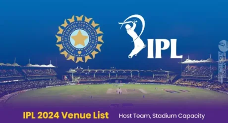 IPL 2024 Venue List: Host Team, Stadium Capacity    