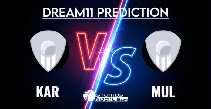 KAR vs MUL Dream11 Prediction