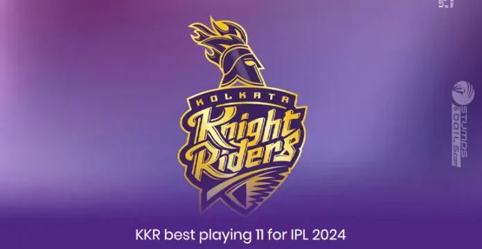 KKR best playing 11 for IPL 2024