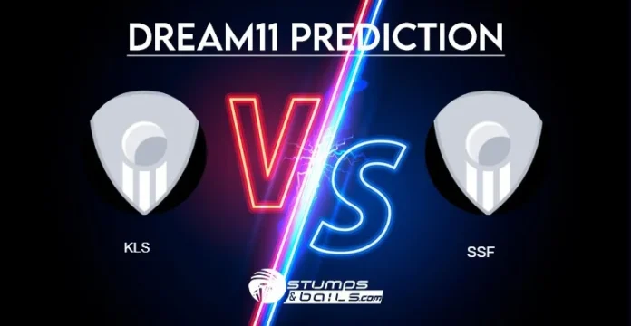 KLS vs SSF Dream11 Prediction