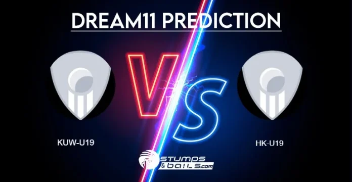 KUW-U19 vs HK-U19 Dream11 Prediction