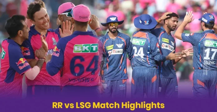 RR vs LSG Match Highlights