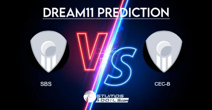 SBS vs CEC-B Dream11 Prediction
