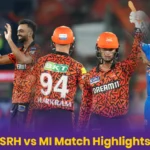 IPL Highlights SRH vs MI: Sunrisers Hyderabad beats Mumbai Indians in a high-scoring thriller