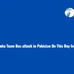 On This Day in 2009: Terrorists attacked on Sri Lanka Team Bus in Pakistan