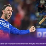 Setback for RCB as star all-rounder Glenn Maxwell likely to miss next match due to injury