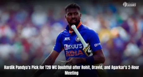 Hardik Pandya’s Pick for T20 WC Doubtful after Rohit, Dravid, and Agarkar’s 2-Hour Meeting