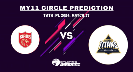 PBKS vs GT MY11Circle Prediction, Punjab Kings vs Gujarat Titans Match Preview, Fantasy Cricket Tips, Playing XI, Pitch Report, Injury Update- IPL 2024, Match 37