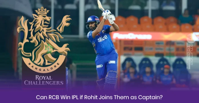 Can RCB Win IPL Title with Rohit Sharma?
