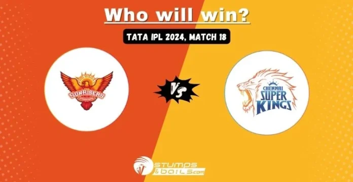 SRH vs CSK who will win