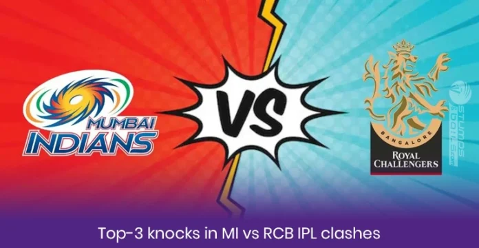 Top 3 knocks in MI vs RCB IPL clashes  