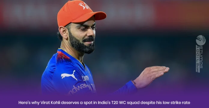 Why Virat Kohli deserves to be in Indias T20 WC