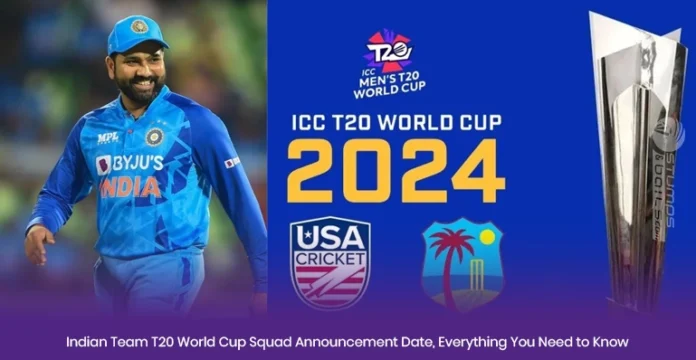India T20 WC Squad Announcement Date
