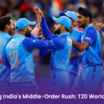 Navigating India’s Middle-Order Rush: T20 World Cup 2024
