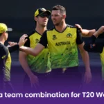 Australia team combination for T20 World Cup : Warner-Head to open? Starc likely to lead pace department