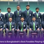 Here is Bangladesh Best Possible Playing XI: Will Asian Tigers Upset Big Teams