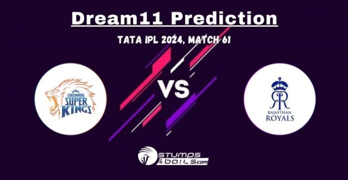 CHE vs RR Dream11 Prediction