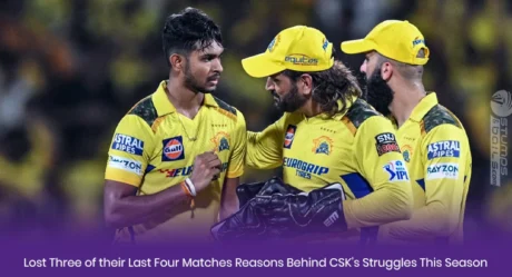 Lost Three of their Last Four Matches: Reasons Behind CSK’s Struggles This Season 