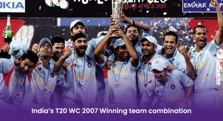 India’s T20 WC 2007 Winning team combination, A Historic Triumph