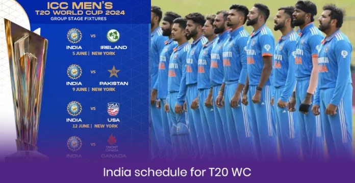 India Schedule For T20 WC 2024