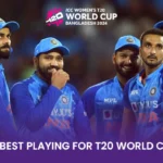 India’s best playing for T20 World Cup 2024  