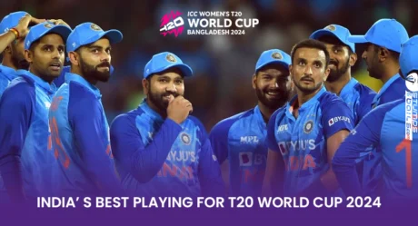 India’s best playing for T20 World Cup 2024  