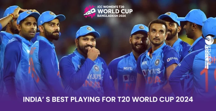 India best playing for T20 World Cup 2024