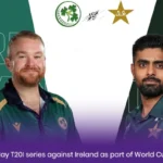 Pakistan vs Ireland series details: Babar & Co to play T20I series against Ireland as part of World Cup preparations