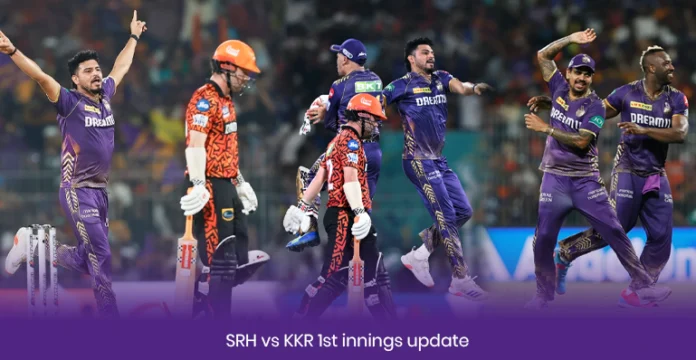 SRH vs KKR 1st innings update