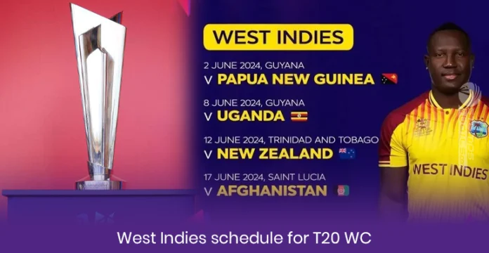 West Indies schedule for T20 WC