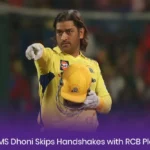 Heartbroken or Angry: Why MS Dhoni Skips Handshakes with RCB Players