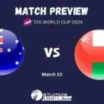AUS vs OMN 10th Match Preview of ICC T20 World Cup 2024