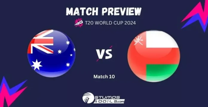 AUSTRALIA vs OMAN Match Preview