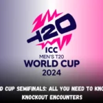 ICC T20 World Cup Semifinals: All you need to know about the knockout encounters  