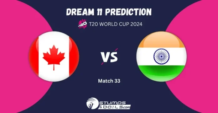 IND vs CAN Dream11 Prediction