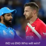 IND vs ENG Who will win? Semi Final 2 ICC T20 World Cup