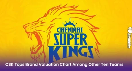 IPL Reaches New Heights as CSK Tops Brand Valuation Chart Among Other Ten Teams