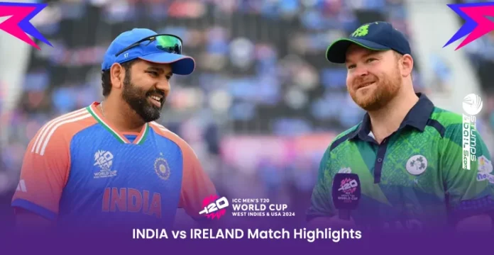 India vs Ireland Match Highlights