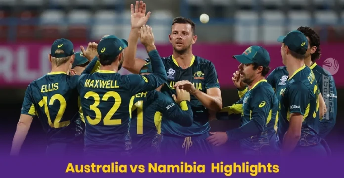 Namibia vs Australia Match Highlights