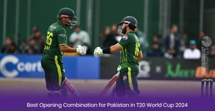 Pakistan Best Opening Pair in T20 WC 2024