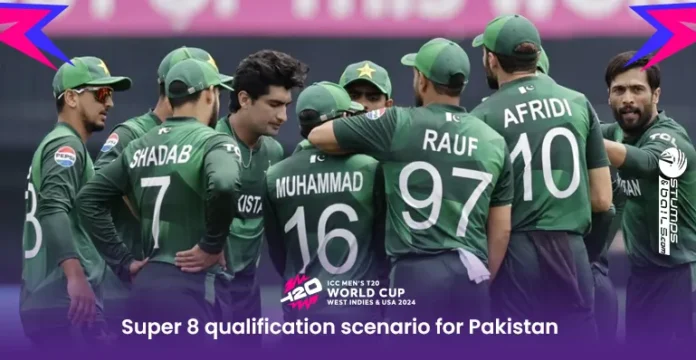 Super 8 qualifications scenario for Pakistan