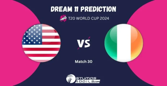 USA vs IRE Dream11 Prediction